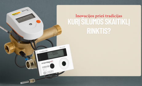 Mechaninis ar ultragarsinis šilumos skaitiklis – kuris yra tinkamiausias?